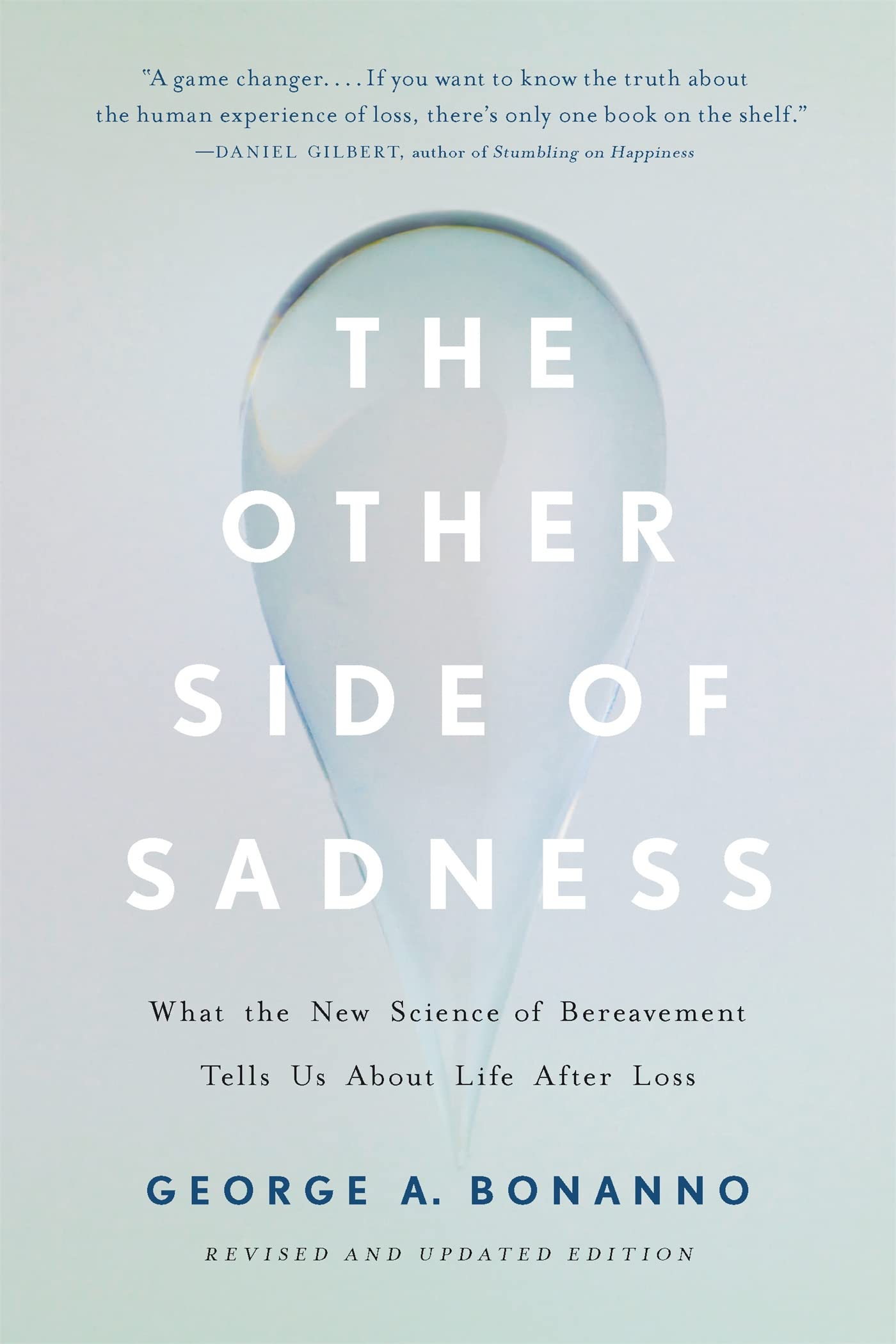 Other Side of Sadness: What the New Science of Bereavement Tells Us about Life After Loss (Revised) book cover