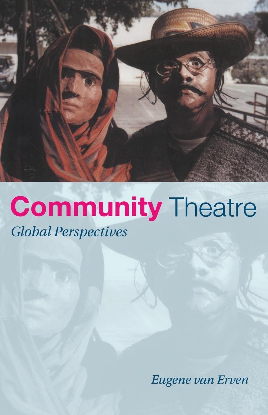 Community Theatre: Global Perspectives (UK) book cover