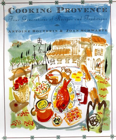 Cooking Provence: Four Generations of Traditions and Recipes book cover