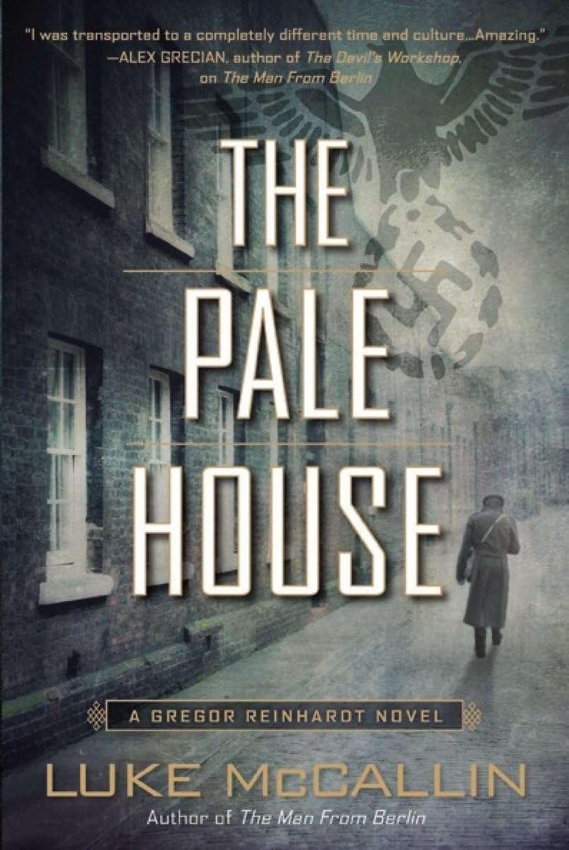 Pale House: A Gregor Reinhardt Novel book cover