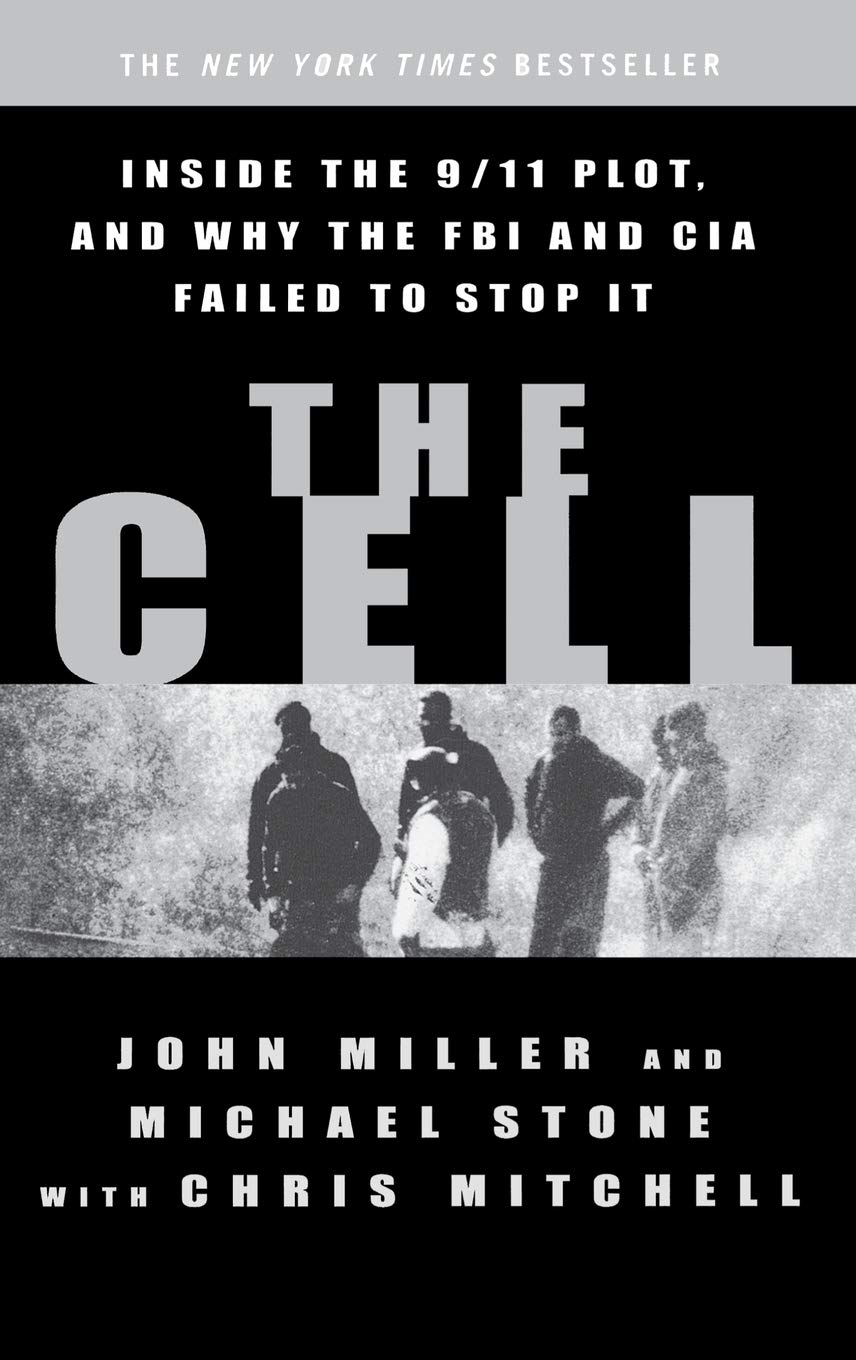 Cell: Inside the 9/11 Plot, and Why the FBI and CIA Failed to Stop It book cover