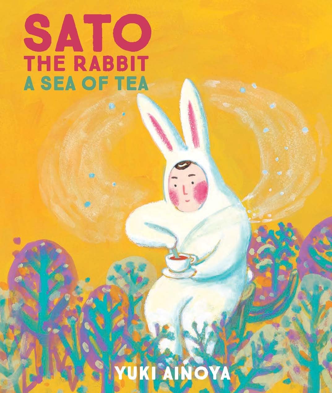 Sato the Rabbit: A Sea of Tea book cover