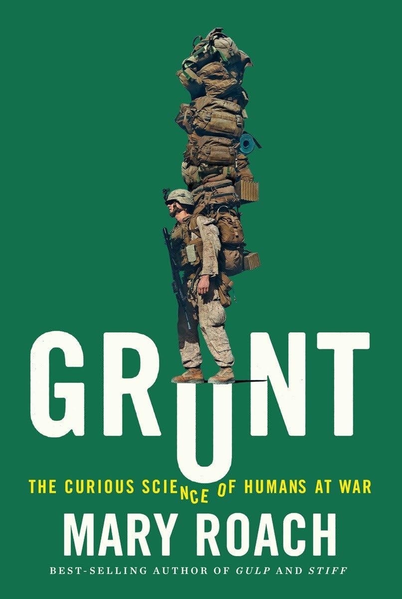 Grunt: The Curious Science of Humans at War book cover