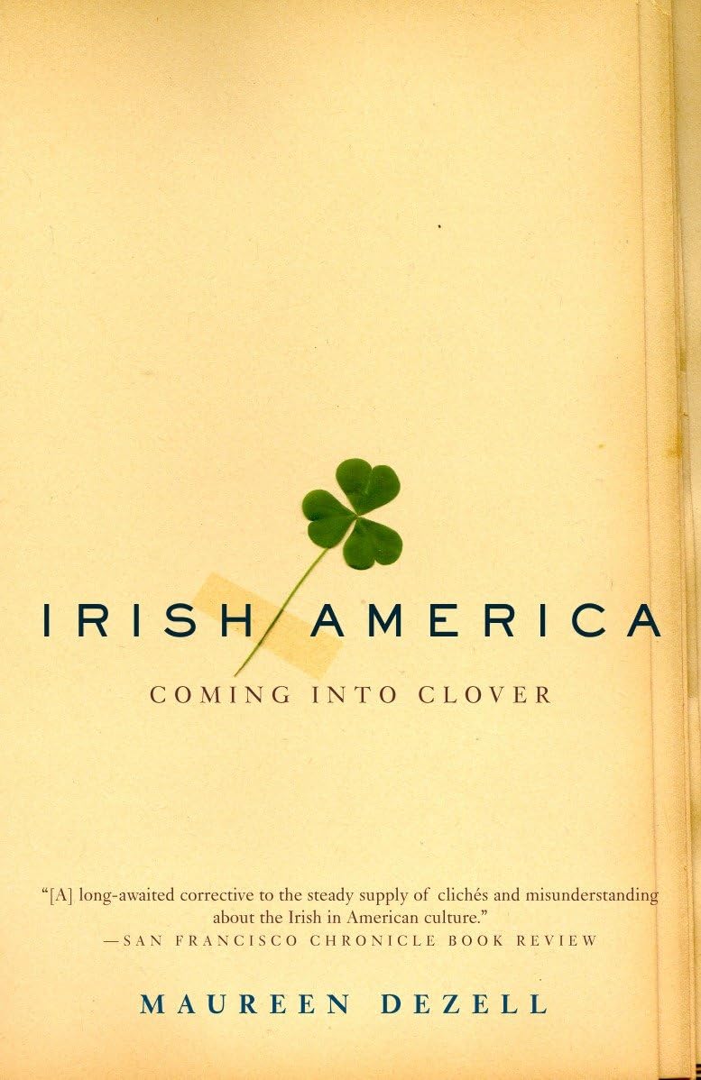 Irish America: Coming Into Clover book cover