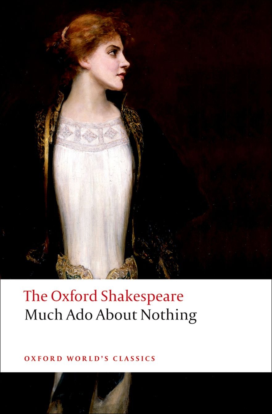 Much ADO about Nothing: The Oxford Shakespearemuch ADO about Nothing book cover