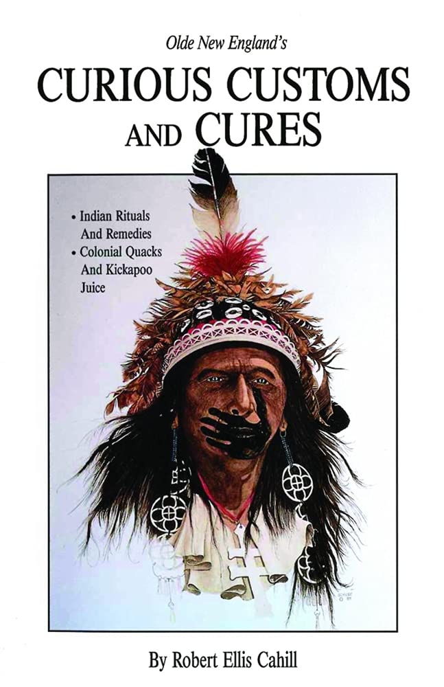 Olde New England's Curious Customs and C book cover