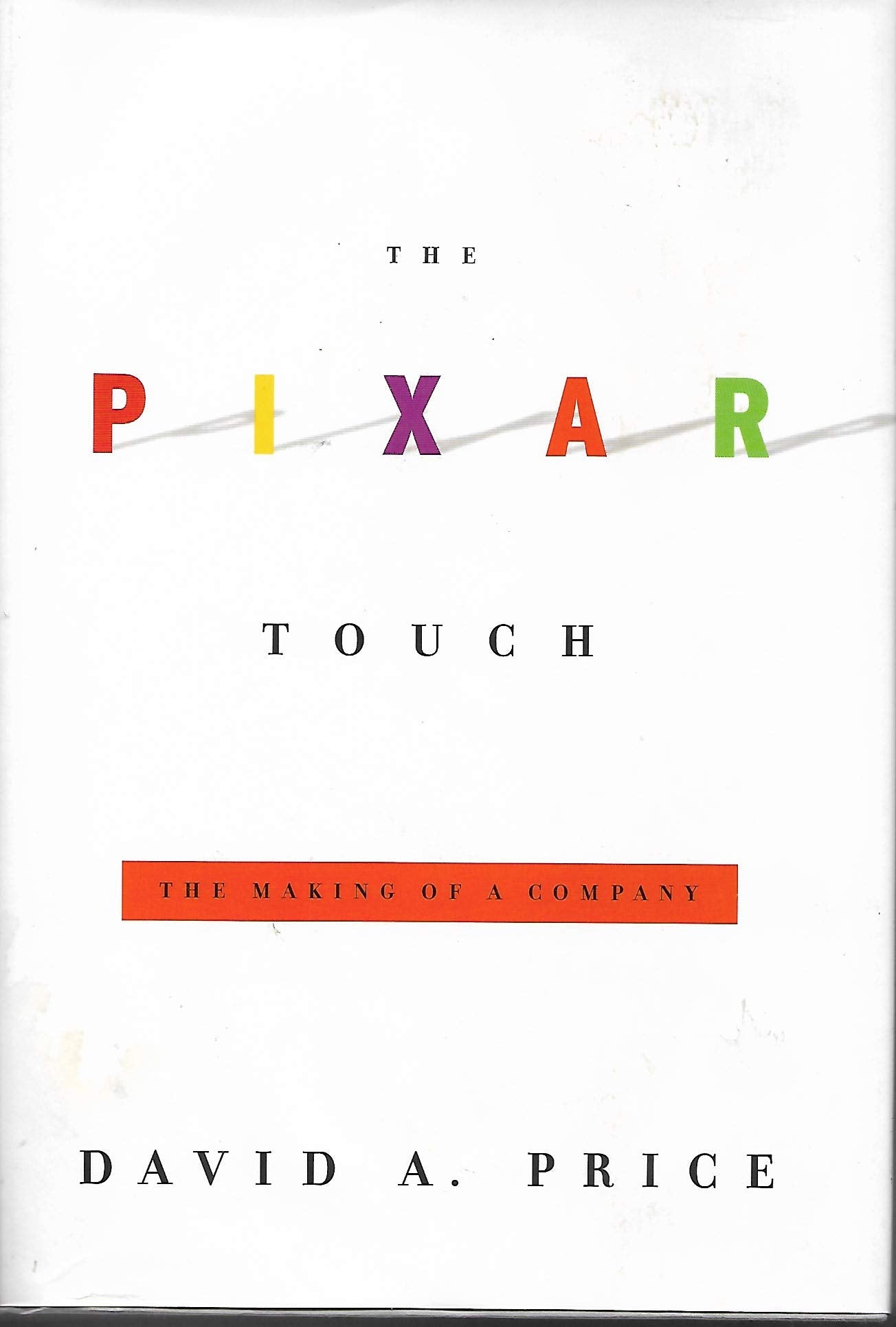 Pixar Touch: The Making of a Company book cover