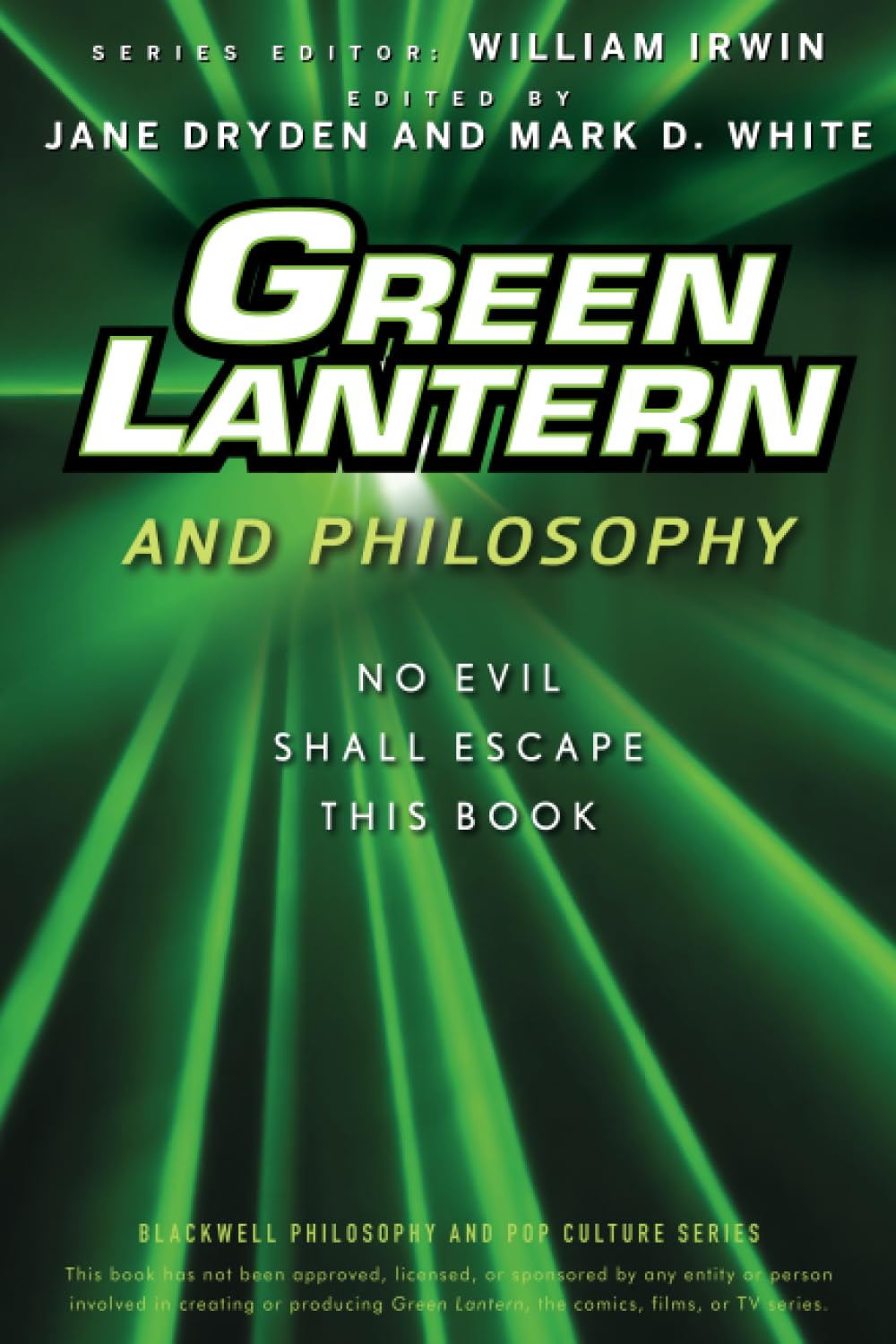 Green Lantern and Philosophy: No Evil Shall Escape This Book book cover