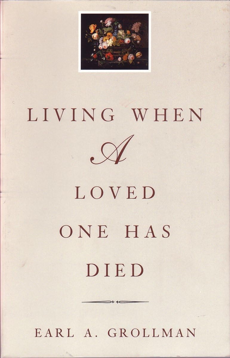 Living When a Loved One Has Died: Revised Edition book cover