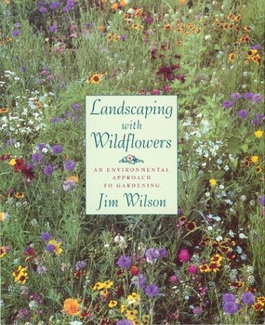 Landscaping with Wildflowers (Revised)