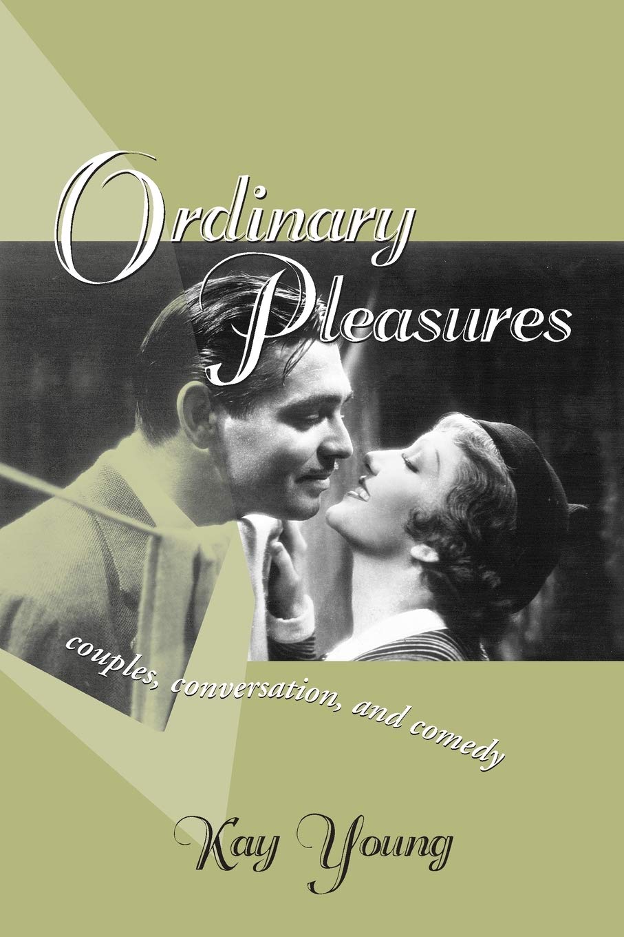 Ordinary Pleasures: Couples, Conversation, and Comedy book cover