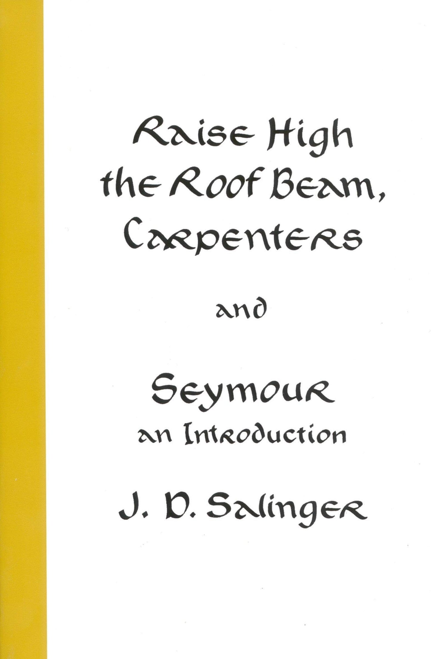 Raise High the Roof Beam, Carpenters and Seymour: An Introduction book cover