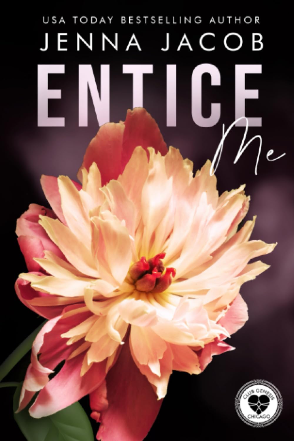 Entice Me: A Steamy Forbidden Lovers Emotional Dark Romance (Club Genesis - Chicago) book cover