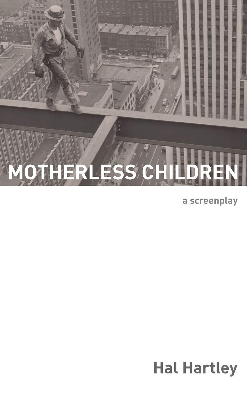 Motherless Children: A Screenplay (First Elboro) book cover