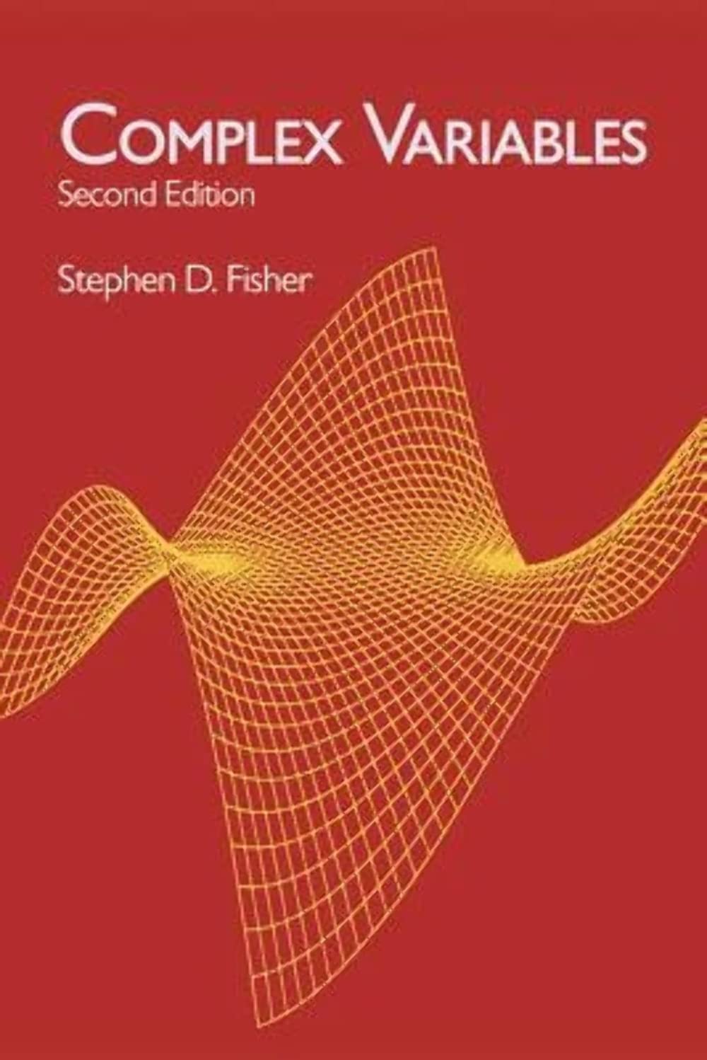 Complex Variables: Second Edition (Dover Books on Mathematics)