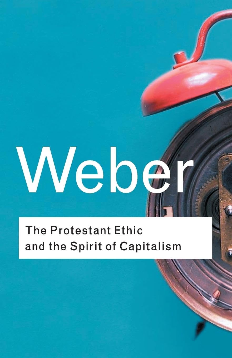 Protestant Ethic and the Spirit of Capitalism book cover