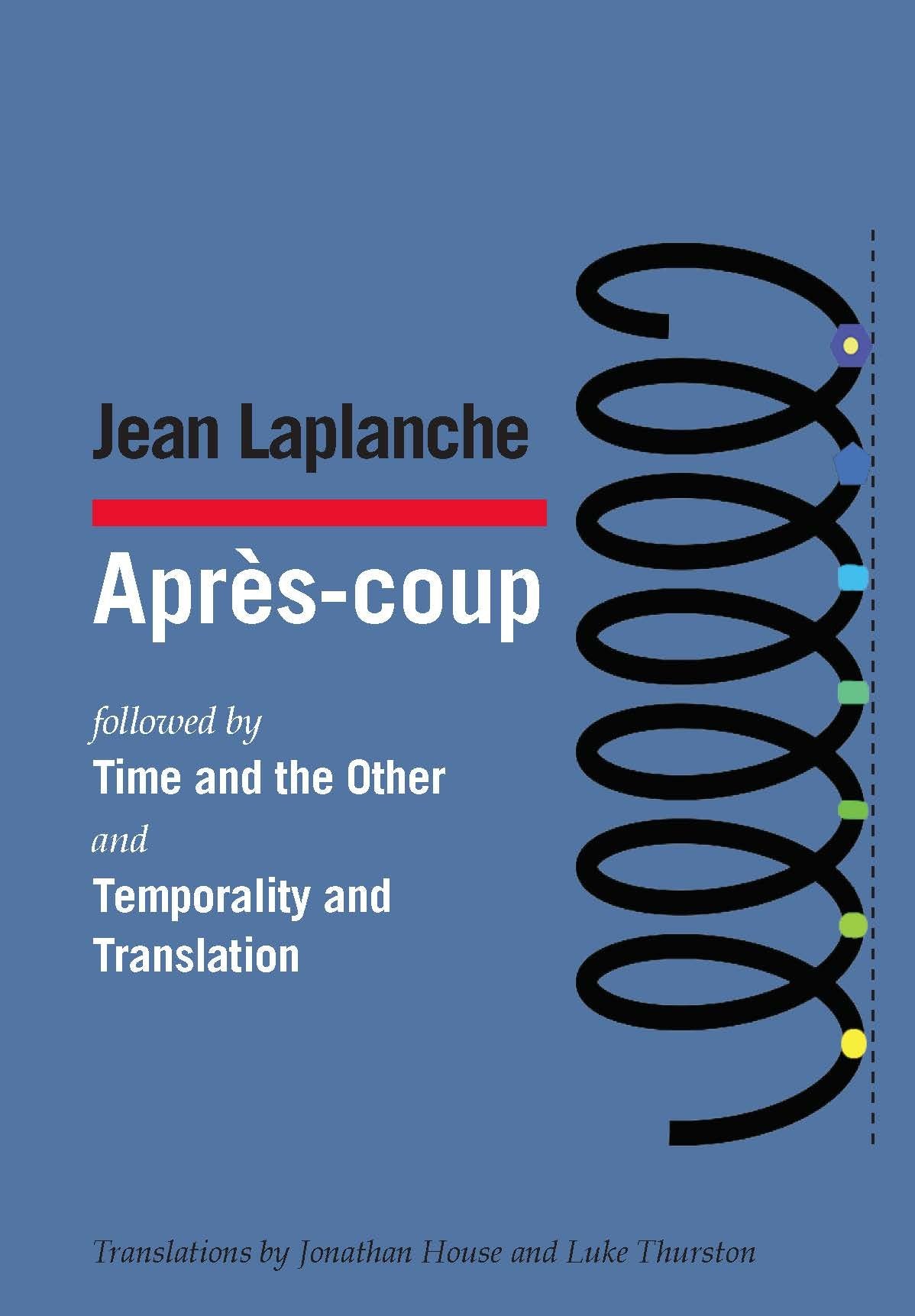 Après-coup: followed by Time and the Other and Temporality and Translation & Debate on "Temporality and Translation" book cover