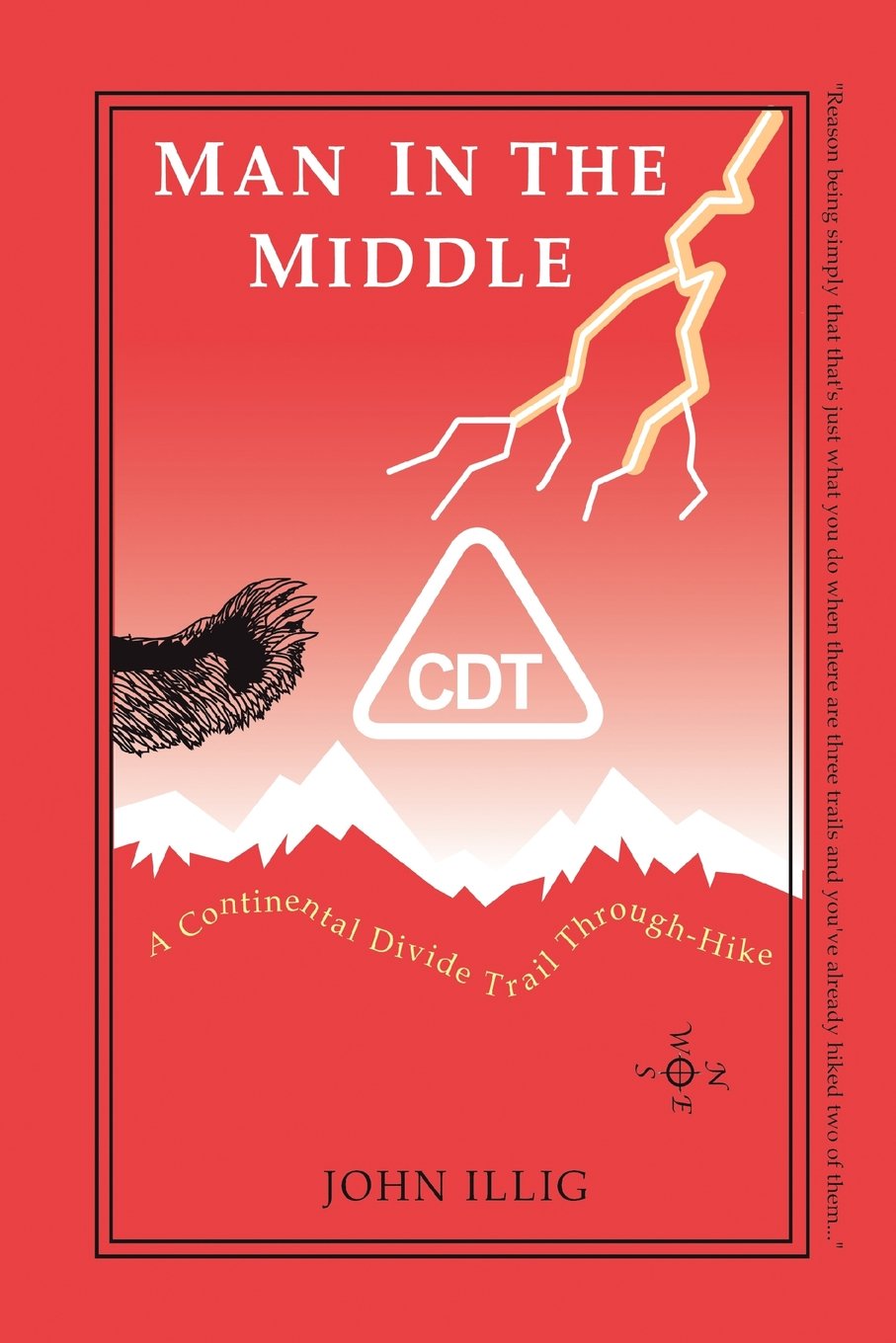 Man in the Middle: A Hike Up the 3,100-Mile Continental Divide Trail book cover