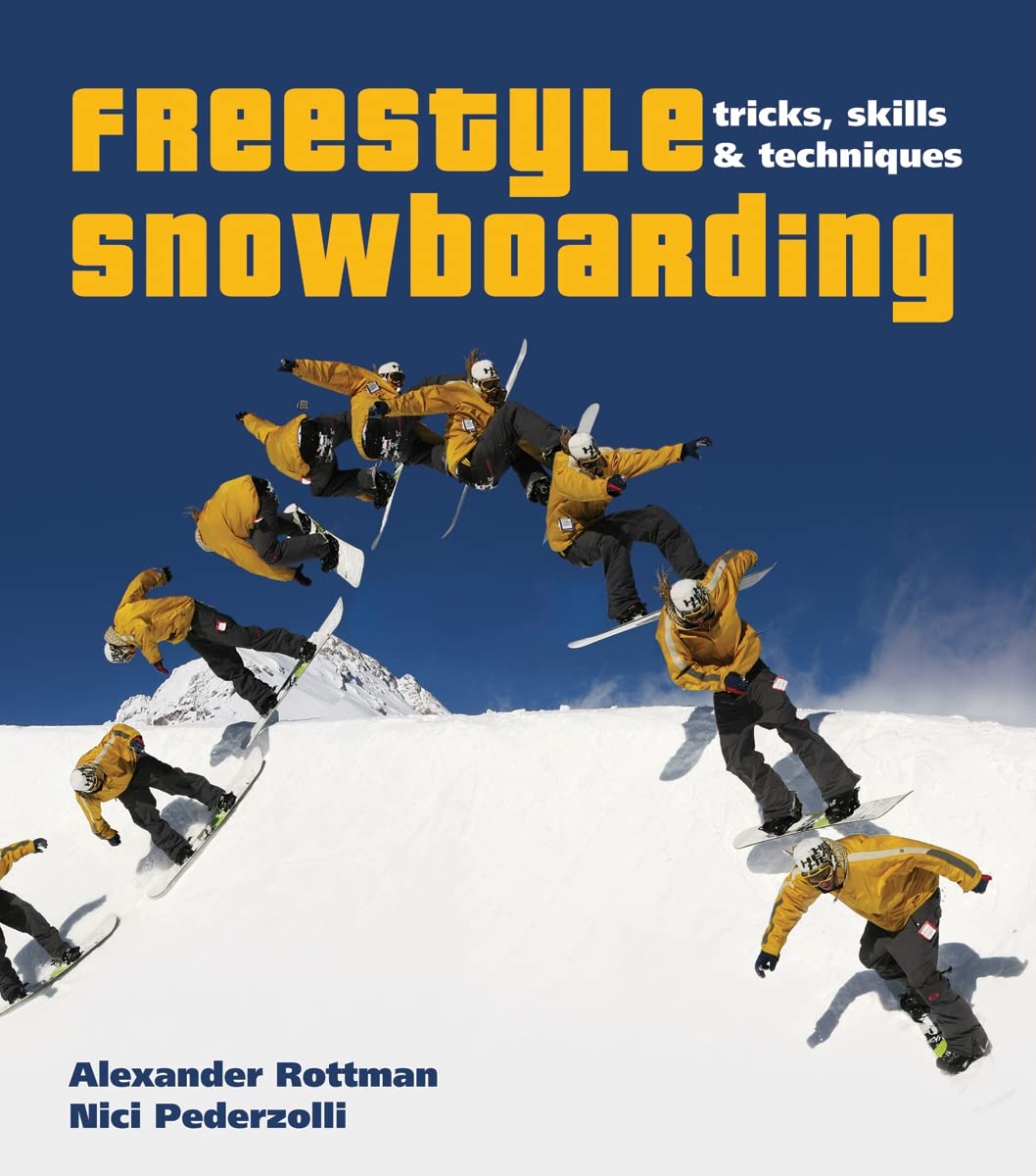 Freestyle Snowboarding: Tricks, Skills and Techniques book cover
