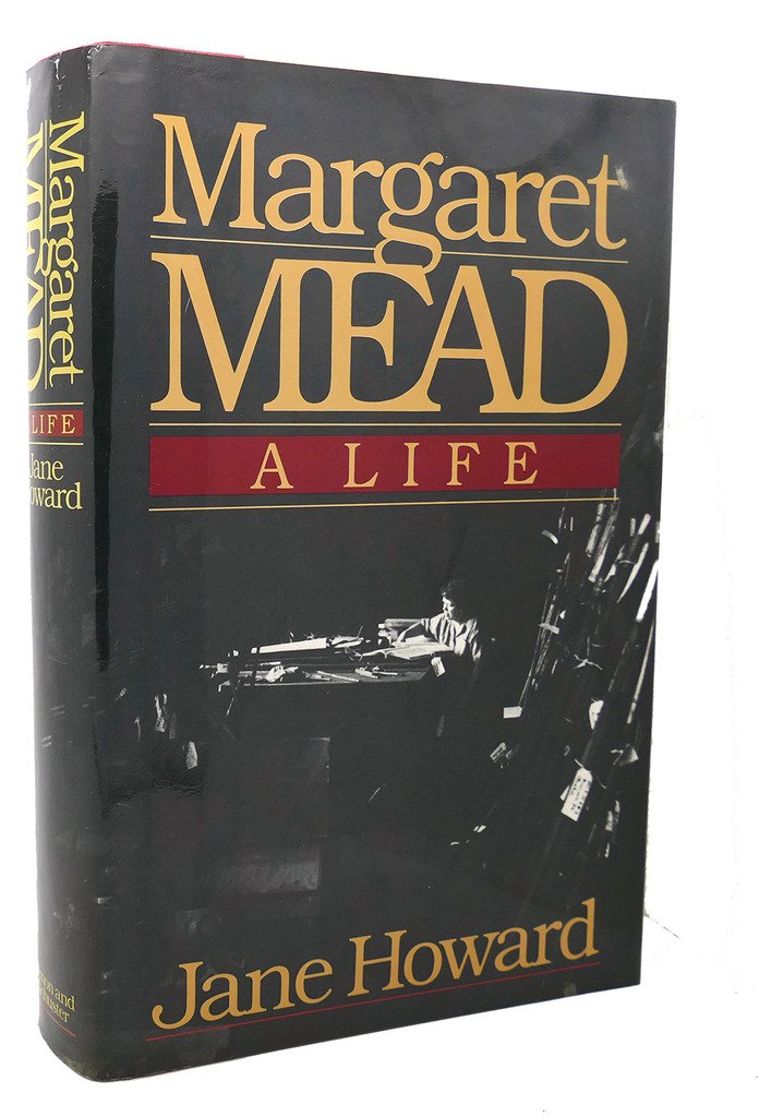 Margaret Mead, a Life