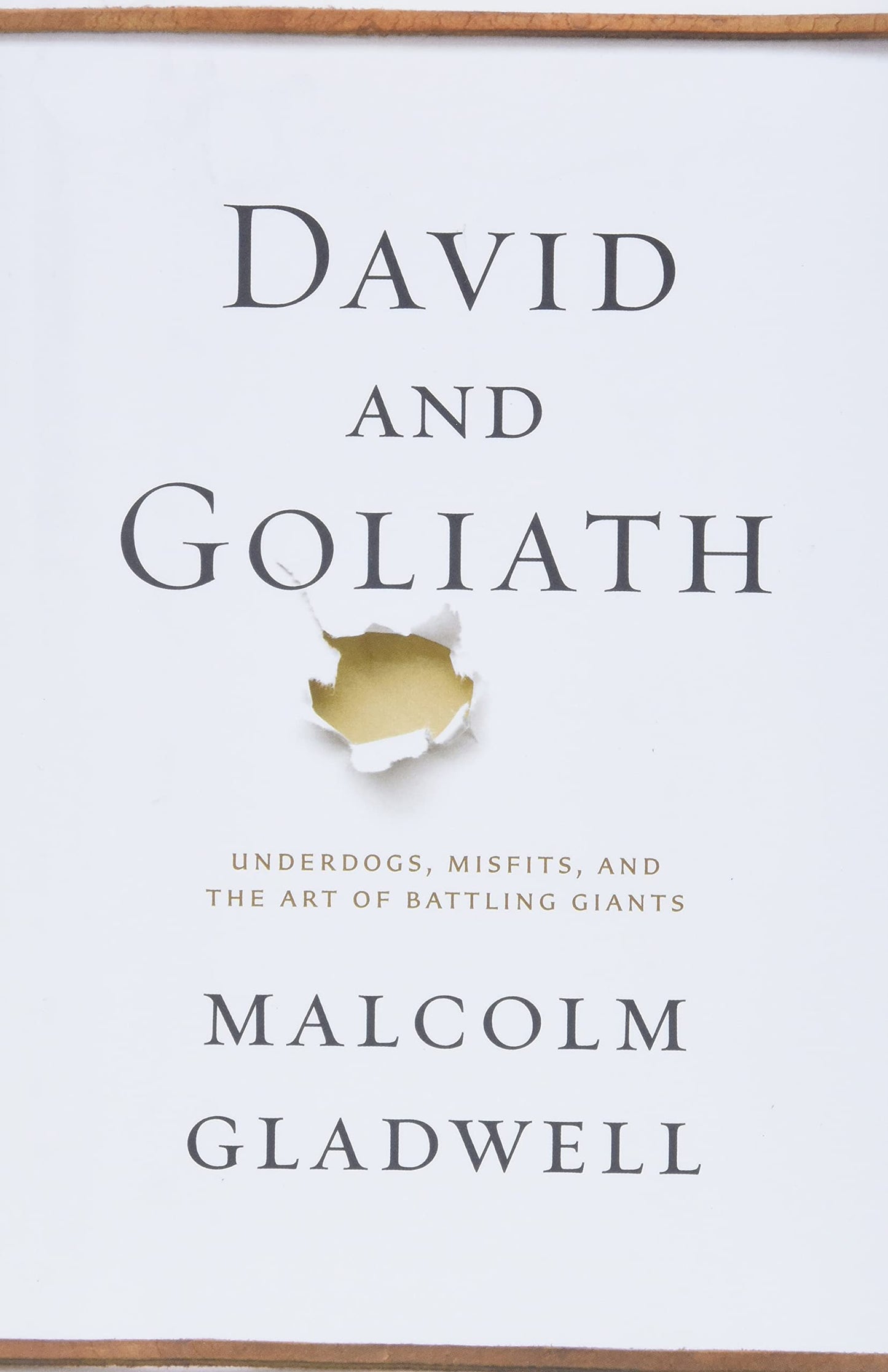 David and Goliath: Underdogs, Misfits, and the Art of Battling Giants book cover