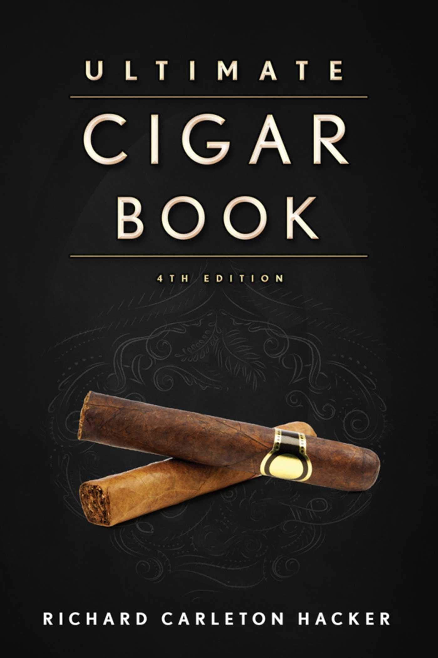 Ultimate Cigar Book: 4th Edition book cover