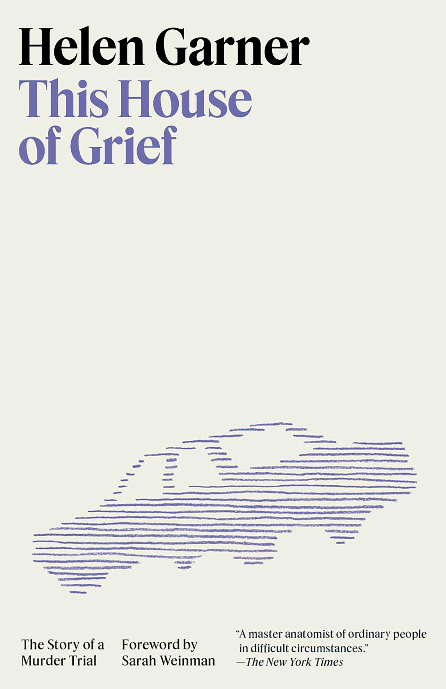 This House of Grief: The Story of a Murder Trial book cover