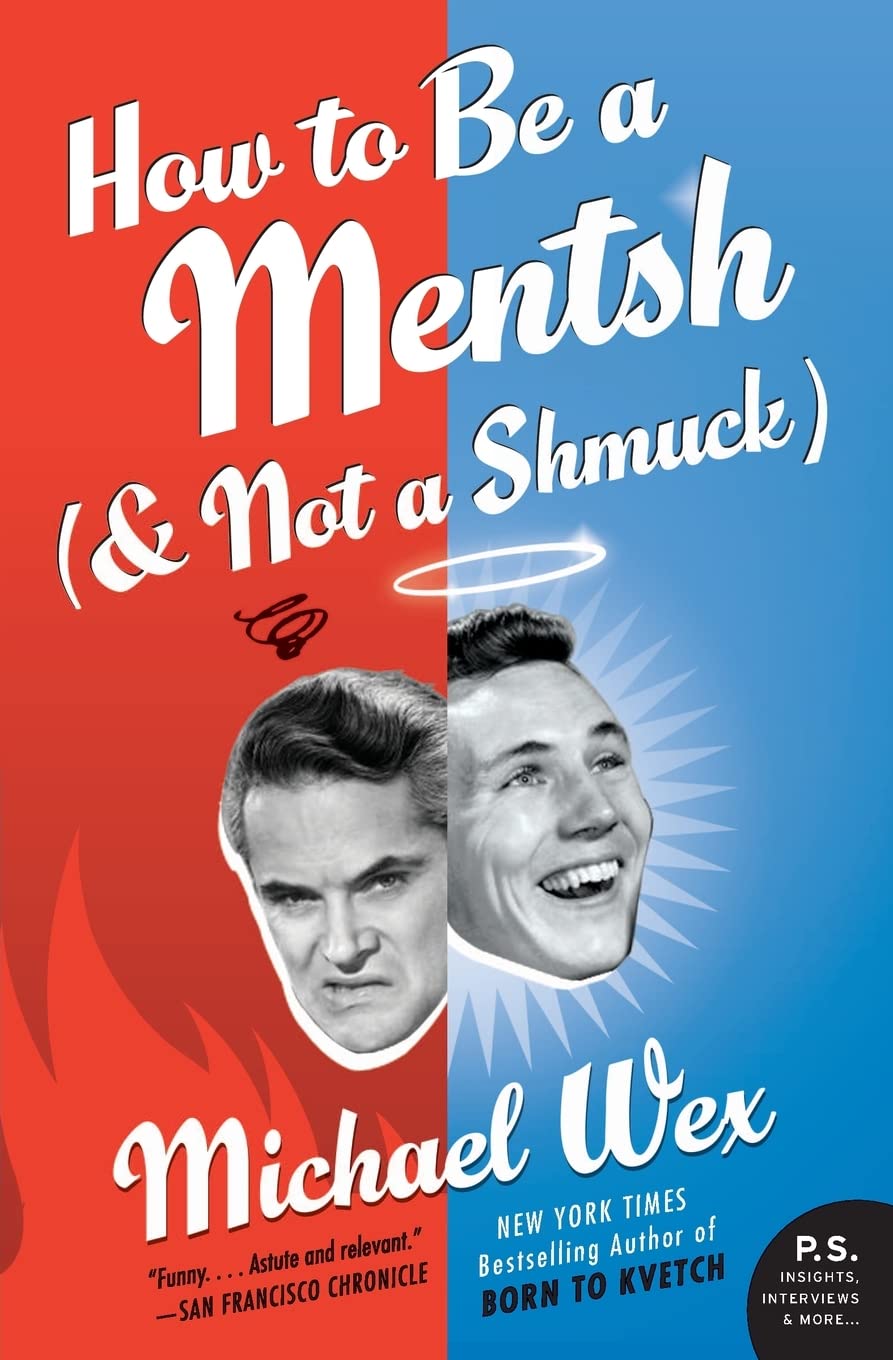 How to Be a Mentsh (and Not a Shmuck) book cover