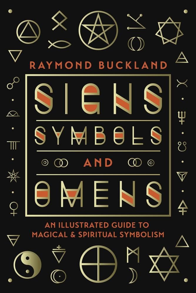 Signs, Symbols & Omens: An Illustrated Guide to Magical & Spiritual Symbolism book cover