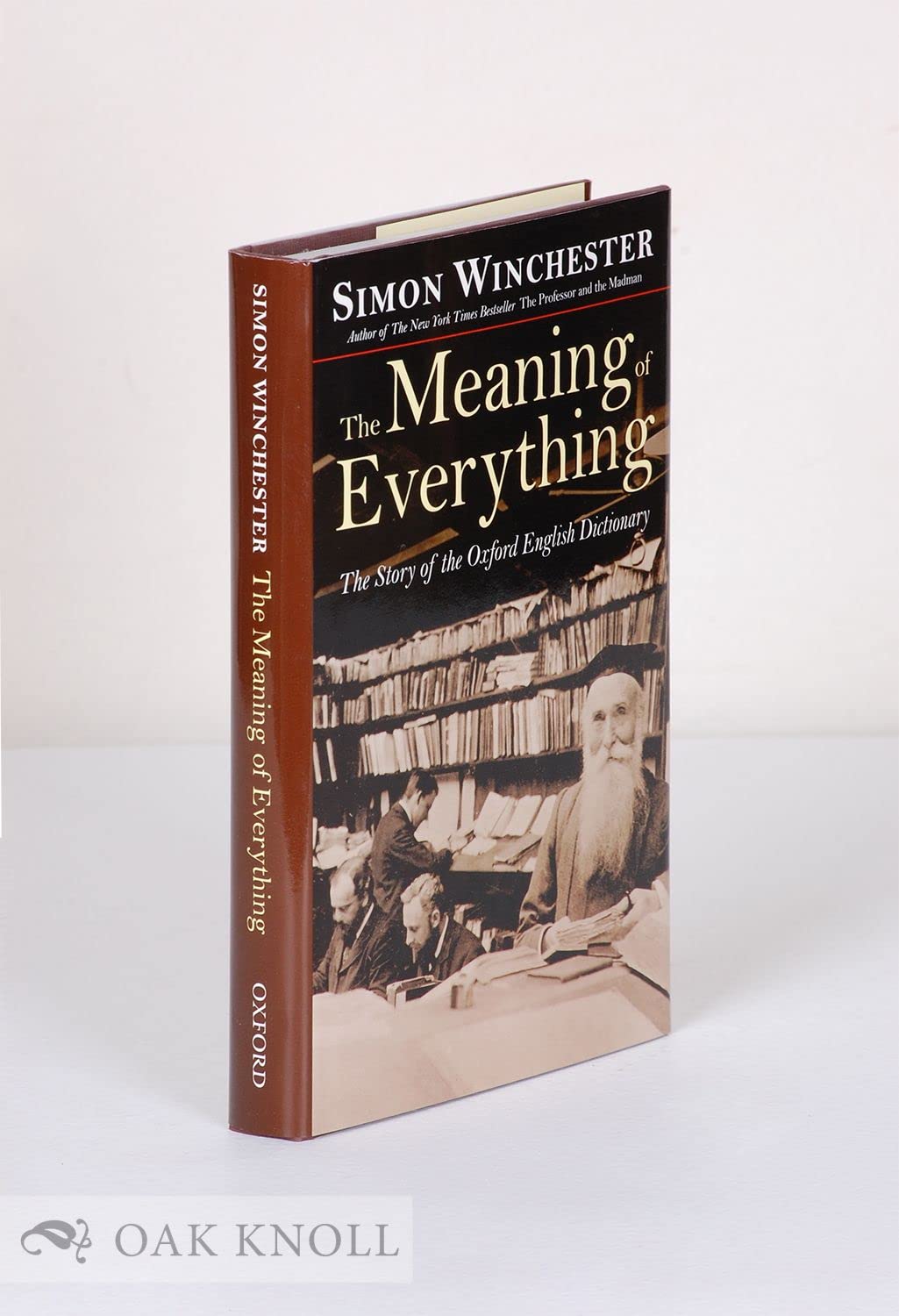 The Meaning of Everything (The Meaning of Everything: The Story of the Oxford English Dictionary) book cover