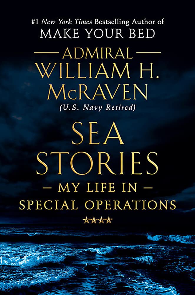 Sea Stories: My Life in Special Operations book cover