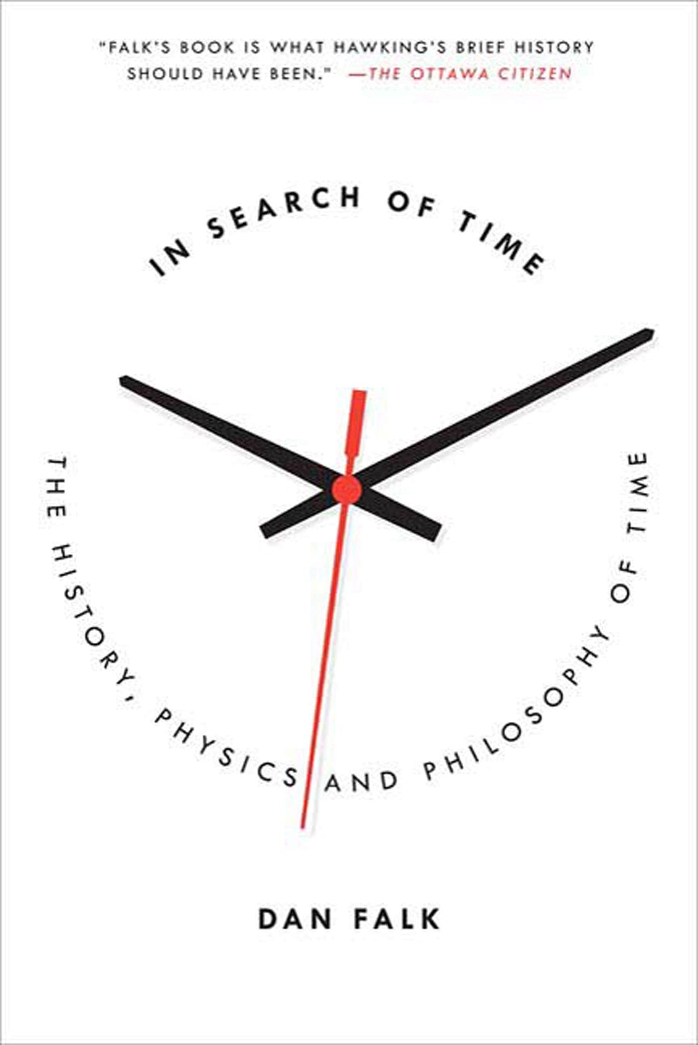In Search of Time: The History, Physics, and Philosophy of Time book cover