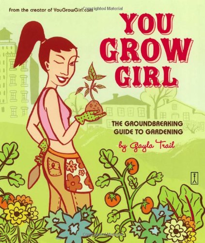 You Grow Girl: You Grow Girl (Original) book cover
