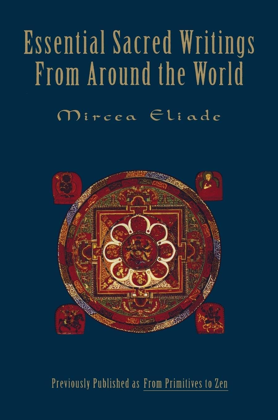 Essential Sacred Writings from Around the World: A Thematic Sourcebook on the History of Religions (Revised) book cover