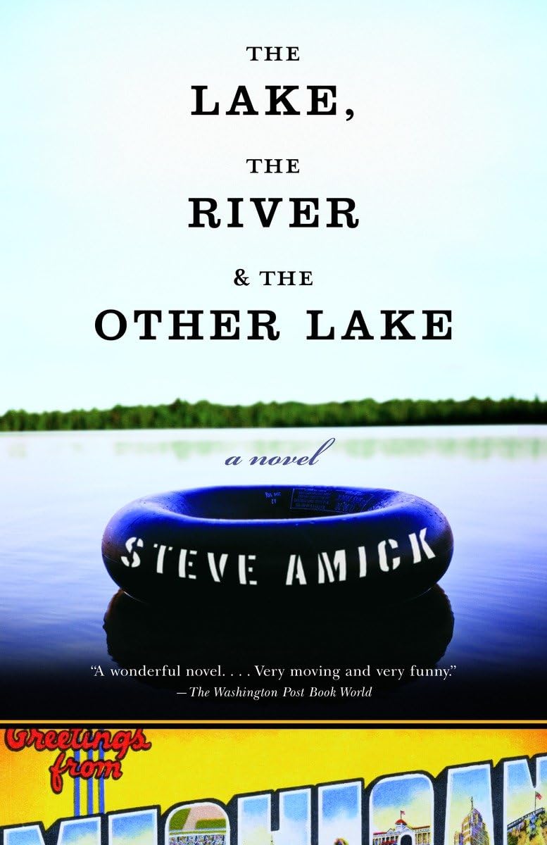 Lake, the River & the Other Lake book cover
