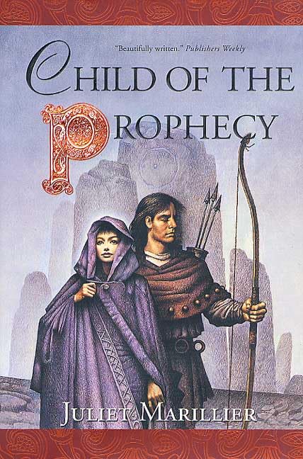 Child of the Prophecy: Book Three of the Sevenwaters Trilogy book cover
