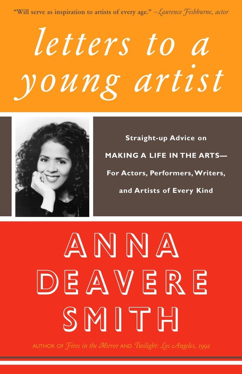 Letters to a Young Artist: Straight-Up Advice on Making a Life in the Arts-For Actors, Performers, Writers, and Artists of Every Kind book cover