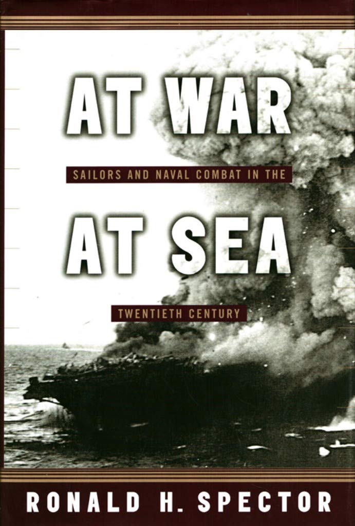 At War at Sea: Sailors and Naval Combat in the Twentieth Century book cover