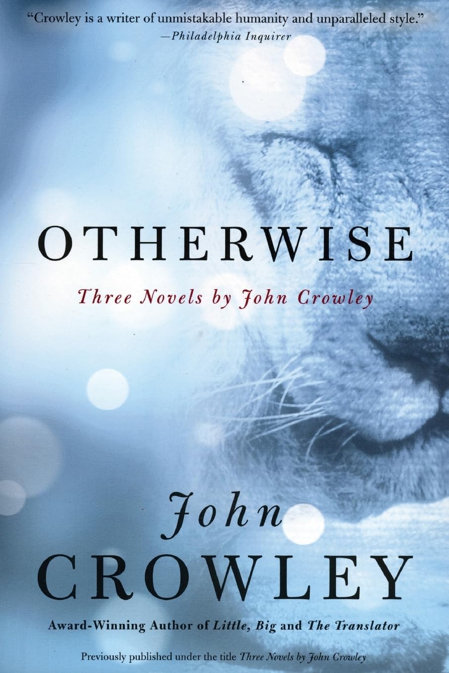Otherwise: Three Novels by John Crowley book cover