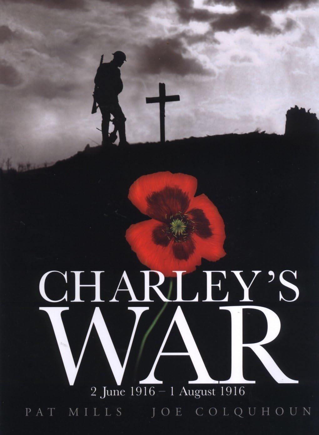 Charley's War (Vol. 1): 2 June - 1 August 1916 book cover