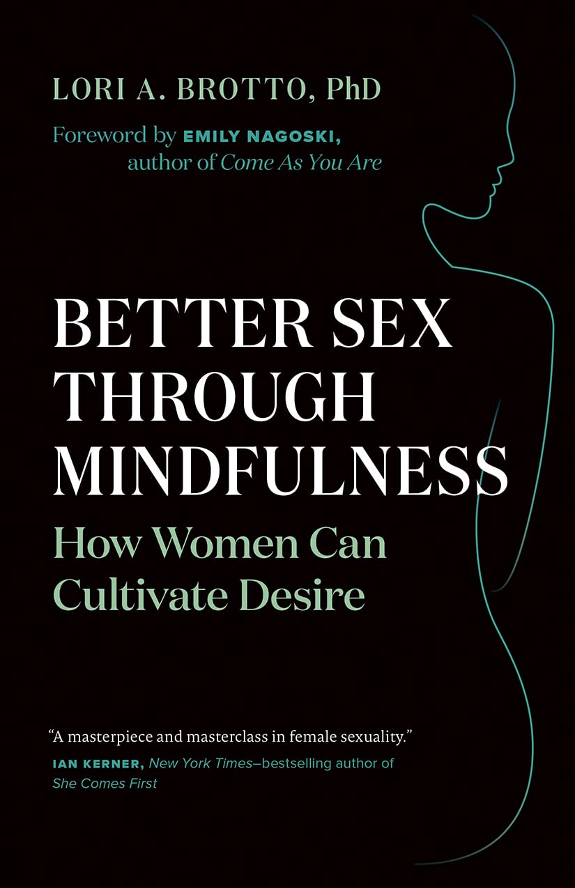 Better Sex Through Mindfulness: How Women Can Cultivate Desire book cover