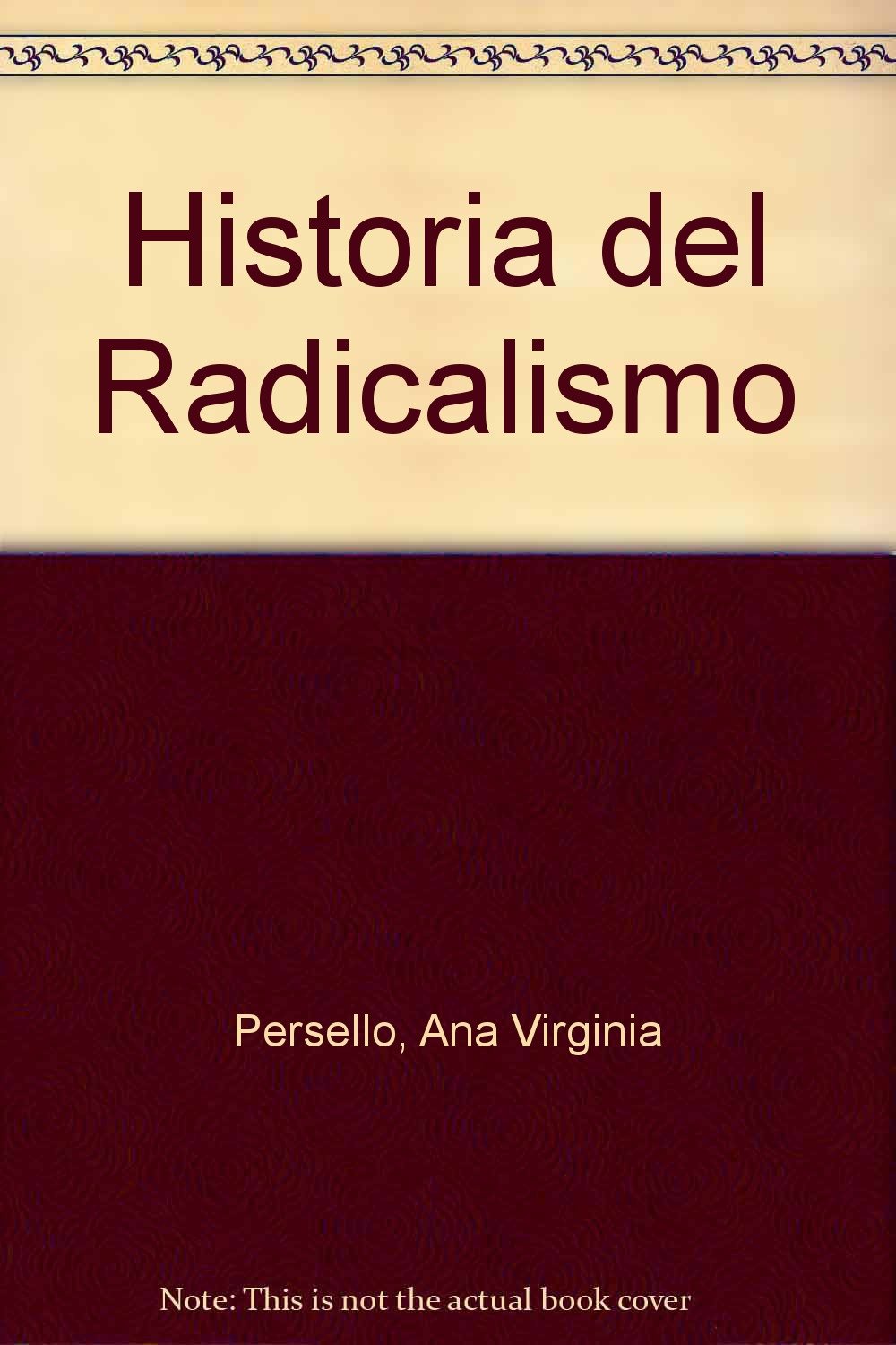 Historia del Radicalismo book cover