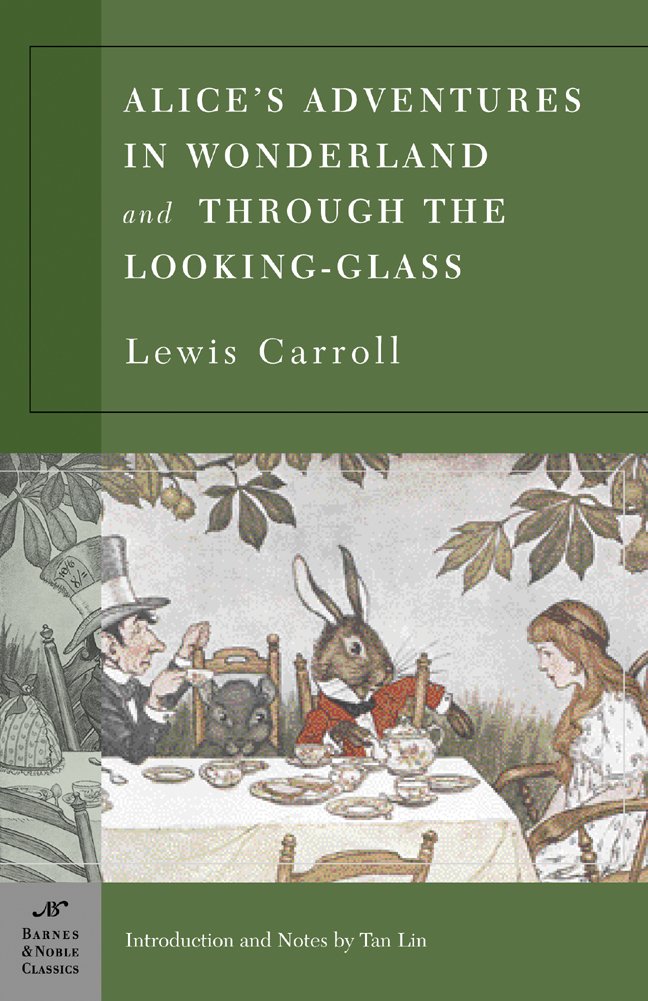 Alice's Adventures in Wonderland and Through the Looking Glass book cover