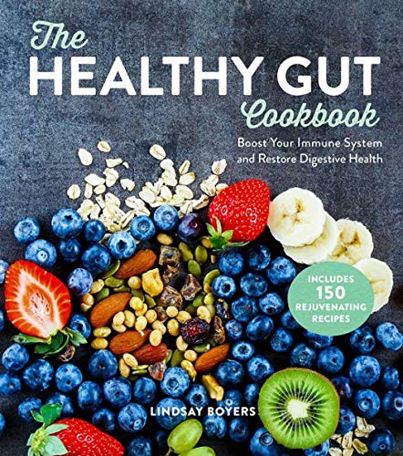 The Healthy Gut Cookbook: Boost Your Immune System and Restore Digestive Health book cover