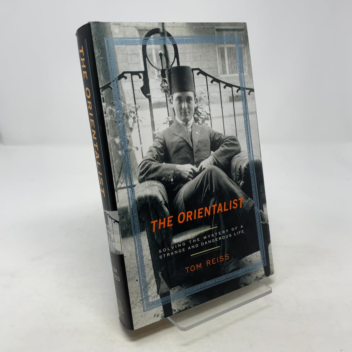 Orientalist: Solving the Mystery of a Strange and Dangerous Life book cover