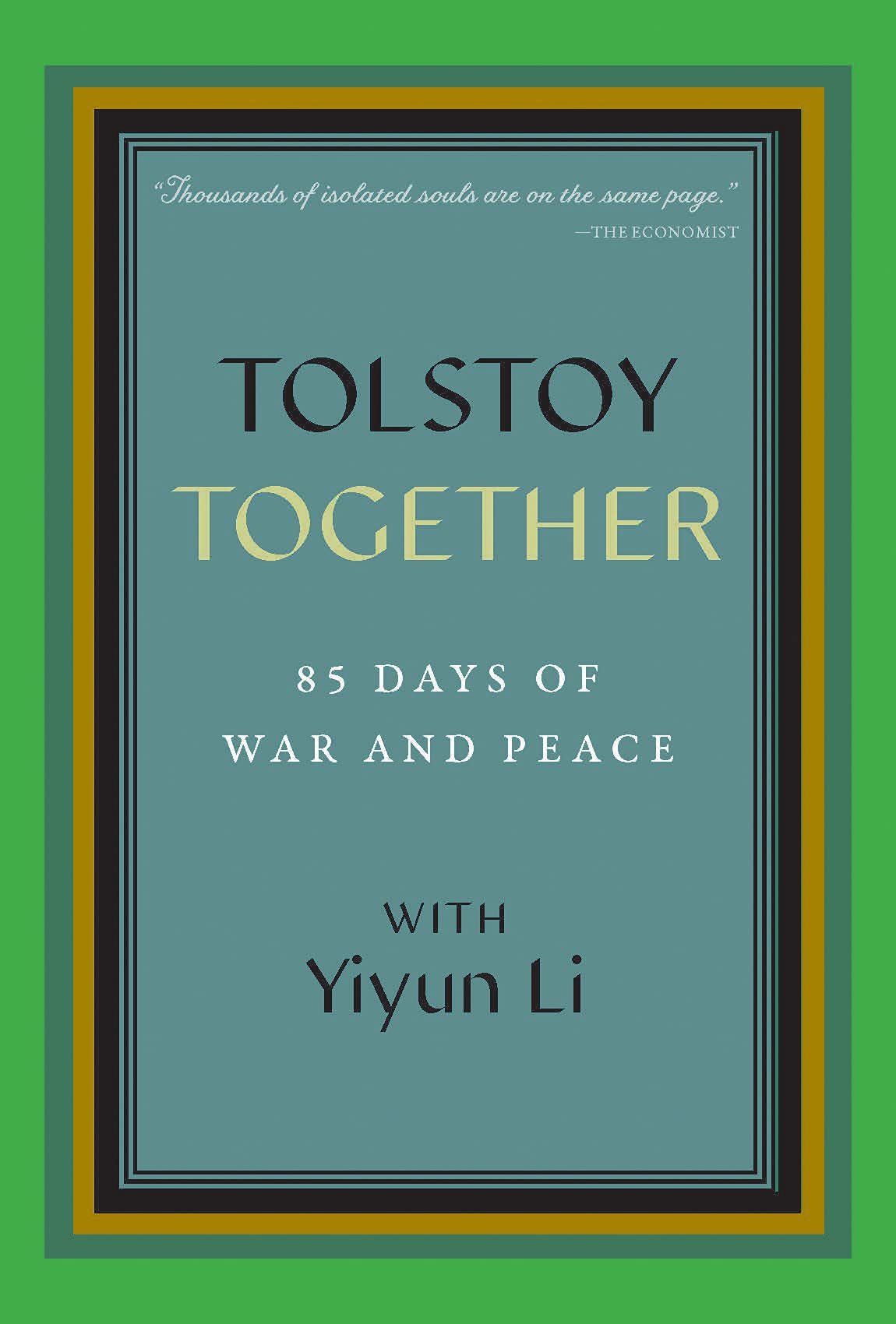 Tolstoy Together: 85 Days of War and Peace with Yiyun Li book cover