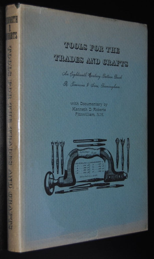 Tools for the trades and crafts: An eighteenth century pattern book, R. Timmins & Sons, Birmingham