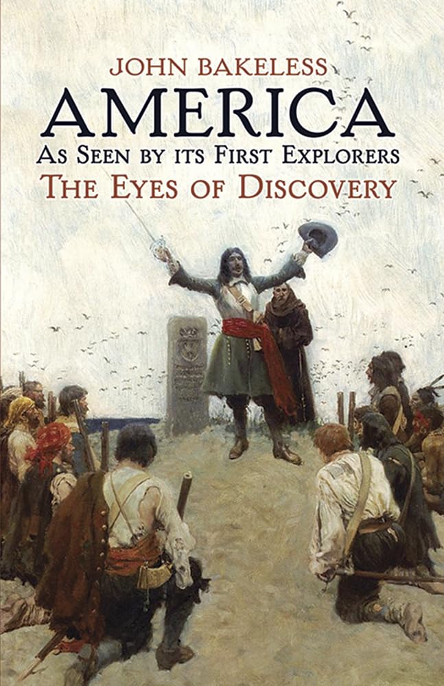 America as Seen by Its First Explorers: The Eyes of Discovery (Revised) book cover