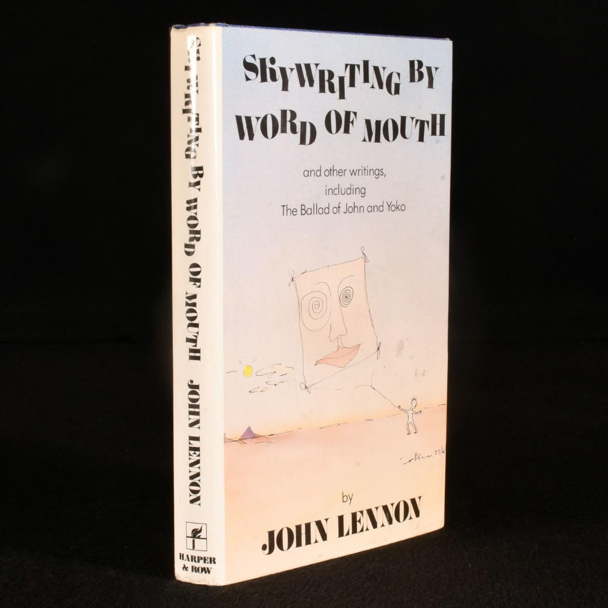 Skywriting by Word of Mouth, and Other Writings, Including the Ballad of John and Yoko: John Lennon
