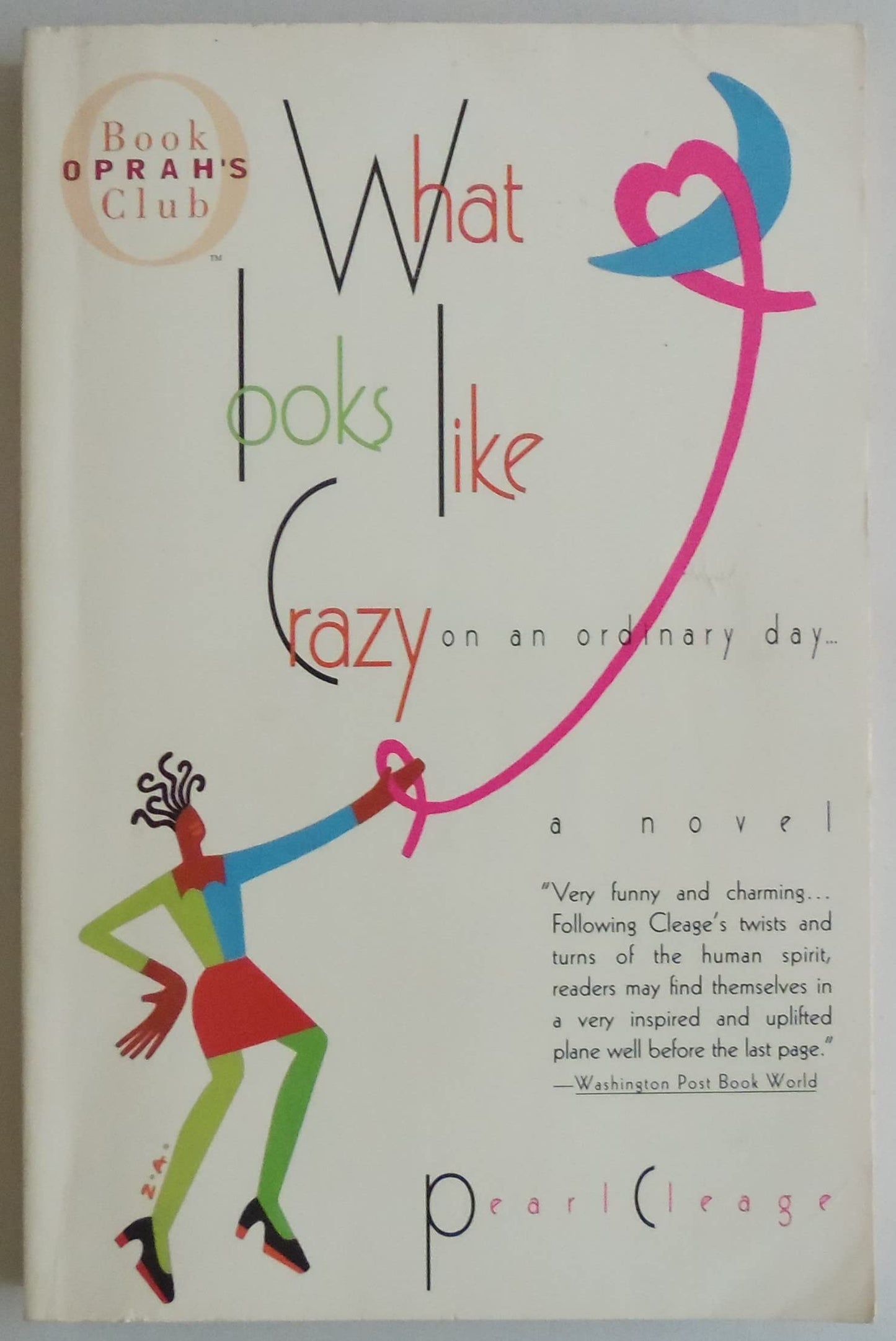 What Looks Like Crazy on an Ordinary Day book cover